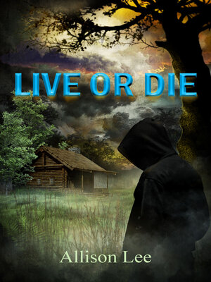 cover image of Live or Die